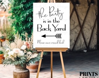 Party is in the Back Yard Please Come Around Back, Arrow Pointing Left, Backyard Party, Modern Minimalist, PRINTABLE 8x10/16x20” Sign <ID>
