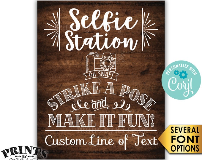 Selfie Station Sign, Srike a Pose & Make it Fun, Custom PRINTABLE 8x10/16x20” Rustic Wood Style Sign <Edit Yourself with Corjl>