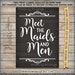 Meet the Maids &amp; Men Sign Maids and Men Wedding Sign - Etsy