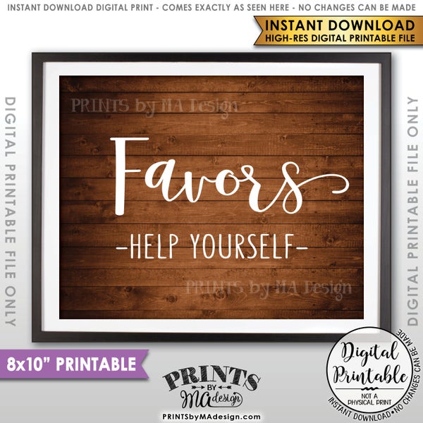 Favors Sign Help Yourself, Wedding Sign, Graduation Party, Birthday Party, Anniversary, 8x10” Rustic Wood Style Printable Instant Download