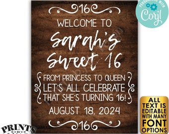 Editable Sweet Sixteen Welcome, From Princess to Queen Celebrate Sweet 16, PRINTABLE 16x20” Rustic Wood Style Sign <Edit Yourself w/Corjl>