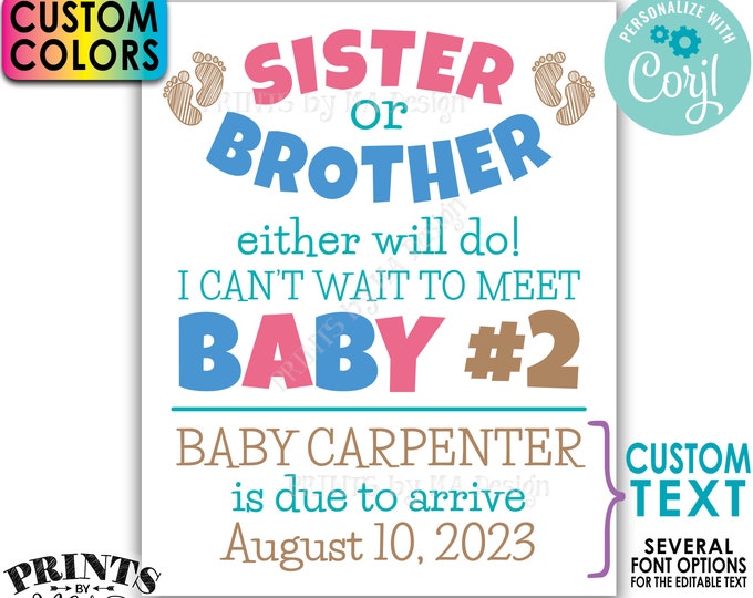 Baby #2 Pregnancy Announcement, Sister or Brother Either Will Do, Custom Colors, PRINTABLE 8x10/16x20” Sign <Edit Yourself w/Corjl>