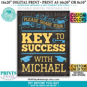 Please Share Your Key to Success Graduation Advice Sign, Editable PRINTABLE 8x10/16x20 ...