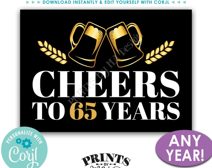 Cheers to Years Sign, Beer Themed Party Decor, Birthday or Retirement, Custom PRINTABLE 5x7” Black & Gold Sign <Edit Yourself with Corjl>