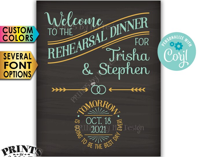 Rehearsal Dinner Sign, Tomorrow is Going to Be The Best Day Ever, PRINTABLE 8x10/16x20” Chalkboard Style Sign <Edit Yourself with Corjl>