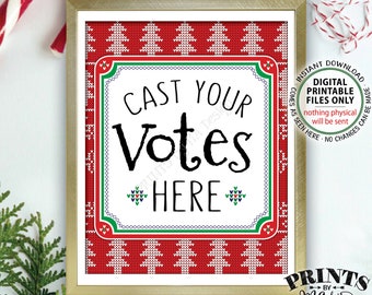 Ugly Sweater Voting Sign, Cast Your Votes Here, Vote for the Ugliest, Tackiest Most Festive Tacky, Xmas Christmas, PRINTABLE 8x10” Sign <ID>