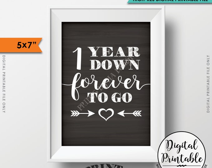 1 Year Down Forever to Go Wedding Anniversary Gift, Wedding Gift, 1st Anniversary Gift, Instant Download 5x7” Chalkboard Style Printable