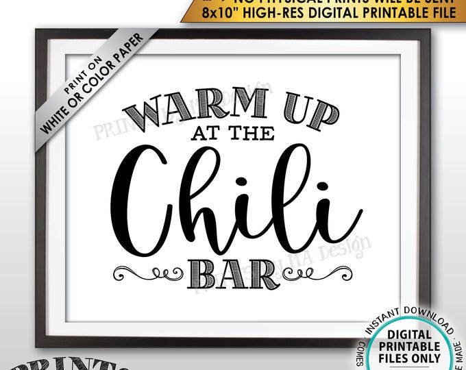 Warm Up at the Chili Bar Sign, Chili Sign, Chili Buffet, Winter Decor, Fall Party, Autumn Decor, Football, PRINTABLE 8x10” Instant Download