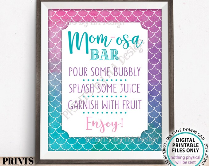 Mermaid Mimosa Bar Sign, Mom-osa Bar Sign, Under the Sea Baby Shower Drinks, Champagne and Fruit, PRINTABLE 8x10” Watercolor Style Sign <ID>