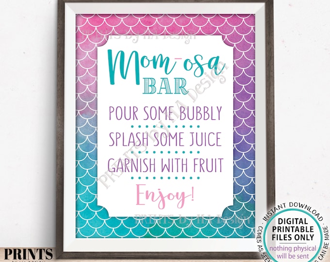 Mermaid Mimosa Bar Sign, Mom-osa Bar Sign, Under the Sea Baby Shower Drinks, Champagne and Fruit, PRINTABLE 8x10” Watercolor Style Sign <ID>