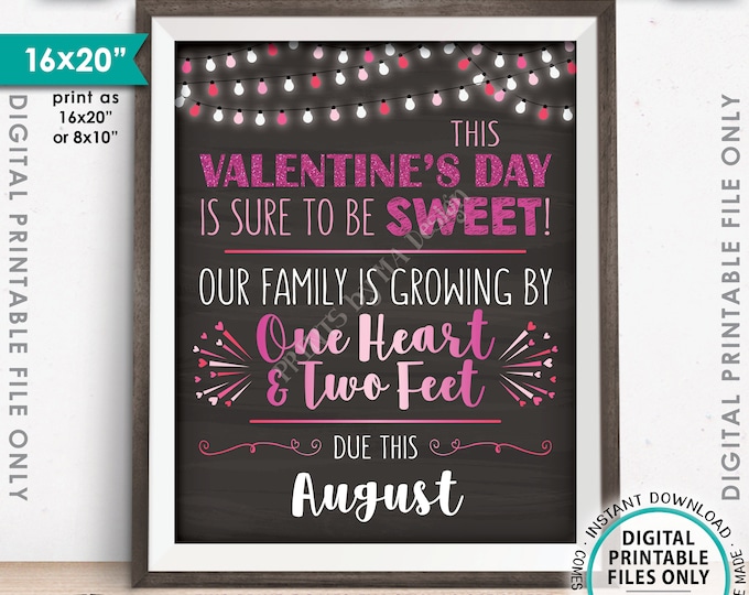 Valentine's Day Pregnancy Announcement, Our family is growing by One Heart & Two Feet in AUGUST Dated Chalkboard Style PRINTABLE Sign <ID>