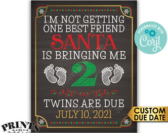 Twins Christmas Pregnancy Announcement, Santa is Bringing Me Two Best Friends, PRINTABLE Chalkboard Style Sign <Edit Yourself with Corjl>