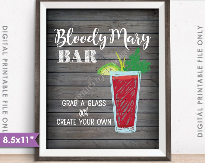 Bloody Mary Bar Sign, Create Your Own Bloody Mary Wedding Bridal Shower Brunch, Rustic Wood Style 8.5x11" Instant Download Digital Printable