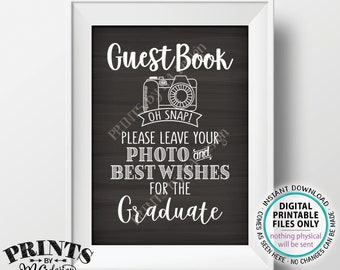 Graduation Guestbook Sign, Leave Your Photo and Best Wishes for the Graduate, Chalkboard Style PRINTABLE 5s7” Graduation Party Sign <ID>