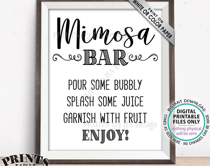 Mimosa Bar Sign, Make your own Mimosa, Bridal Shower Wedding Mimosas, Bridal Brunch, Birthday Party, Retirement, PRINTABLE 8x10” Sign <ID>