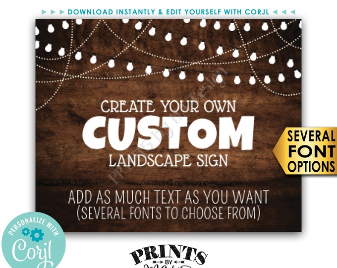 Custom Rustic Wood Style Poster with Lights, Choose Your Text, One PRINTABLE 8x10/16x20” Landscape Sign <Edit Yourself with Corjl>