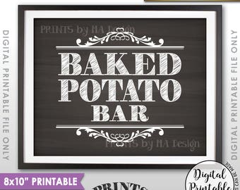 Baked Potato Bar Sign, Build Your Own Potato Station, PRINTABLE 8x10” Chalkboard Style Sign <ID>
