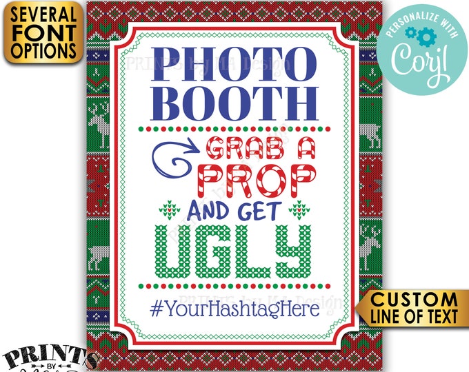 Photobooth Christmas Party Sign, Grab a Prop and Get Ugly Sweater Christmas Party Photobooth Sign, Tacky Sweater Party, 8x10" PRINTABLE Sign