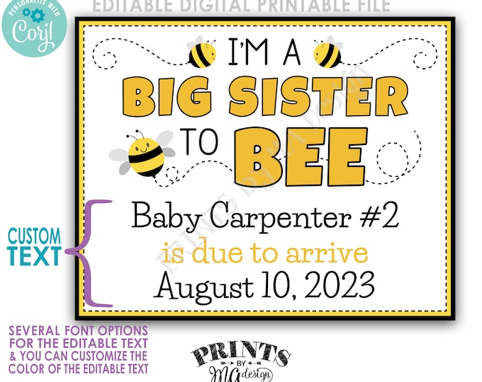 Big Sister to Be, Bee themed Pregnancy Announcement, Custom PRINTABLE 8x10/16x20” Baby #2 Reveal Sign <Edit Yourself w/Corjl>