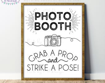 Photo Booth Sign, Grab a Prop and Strike a Pose, Graduation, Wedding, Birthday Party, Selfie Station , PRINTABLE 8x10/16x20” Sign <ID>