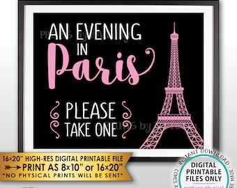 Puede incluir: Un cartel imprimible con fondo negro y texto rosa que dice "An Evening in Paris" con una ilustración rosa de la Torre Eiffel. El cartel también dice "Please Take One" e incluye el texto "16x20" High-Res Digital Printable File - Print as 8x10" or 16x20" - *No Physical Prints Will Be Sent*"
