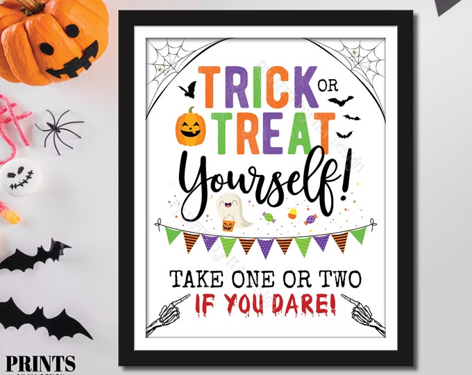 Trick or Treat Yourself, Take One or Two if you Dare, Please Take Halloween Candy, Sweet Treat, PRINTABLE 8x10/16x20” Halloween Sign <ID>