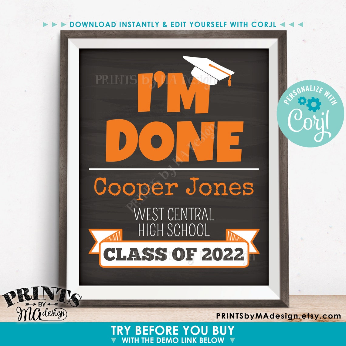 I'm Done Graduation Party Welcome Sign, Class of Decorations, PRINTABLE ...