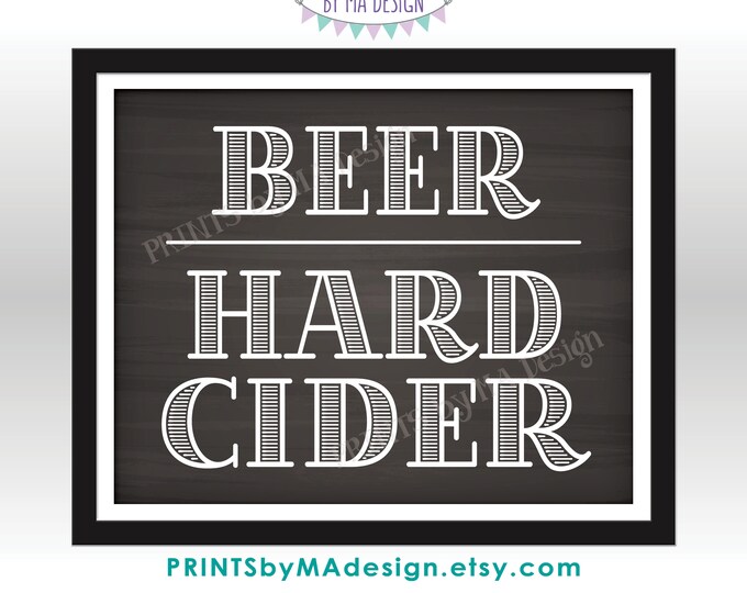 Beer & Hard Cider Sign, Please Help Yourself to the Beverage Station, PRINTABLE 8x10” Chalkboard Style Alcohol Drinks Sign <ID>