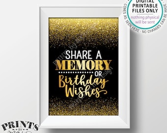 Share a Memory or Birthday Wishes Sign, Birthday Party Decor, Birthday Wish, Memories Sign, PRINTABLE Black & Gold Glitter 5x7" B-day Sign