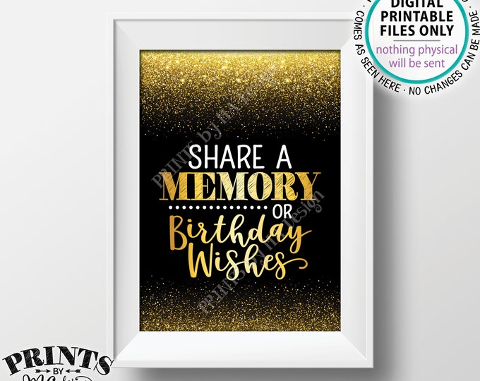 Share a Memory or Birthday Wishes Sign, Birthday Party Decor, Birthday Wish, Memories Sign, PRINTABLE Black & Gold Glitter 5x7" B-day Sign