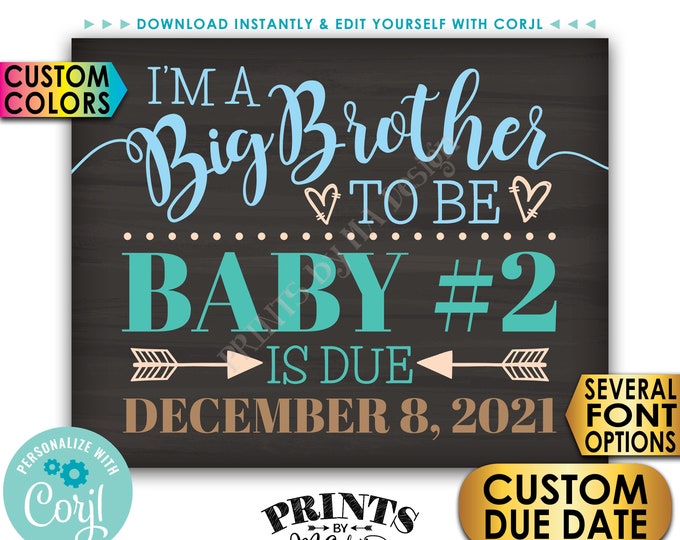 Baby #2 Pregnancy Announcement, I'm a Big Brother to Be, PRINTABLE Chalkboard Style Baby Number 2 Reveal Sign <Edit Yourself with Corjl>