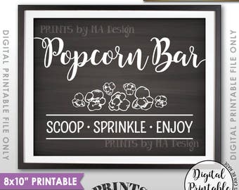 Popcorn Bar Sign, Scoop Sprinkle Enjoy Popcorn Bar Directions Wedding Sign, Toppings, PRINTABLE 8x10” Chalkboard Style Sign <ID>