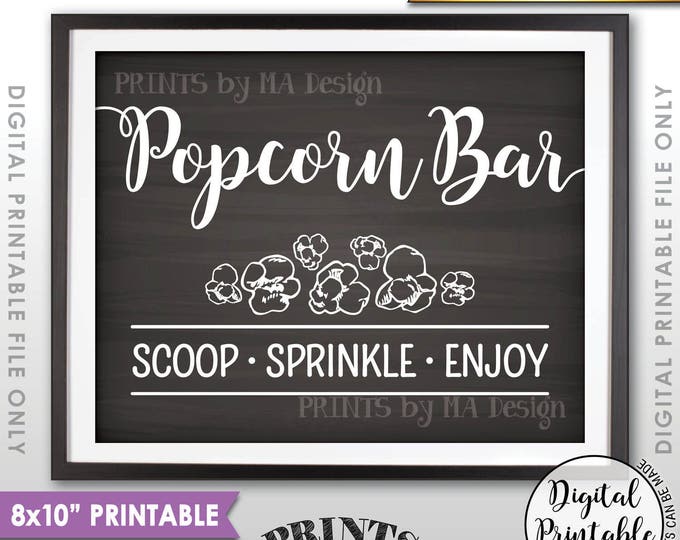 Popcorn Bar Sign, Scoop Sprinkle Enjoy Popcorn Bar Directions Wedding Sign, Toppings, 8x10" Chalkboard Style Instant Download Printable