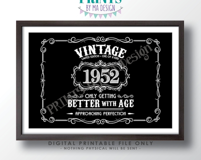 1952 Birthday Sign, Vintage Better with Age Poster, Whiskey Theme Black & White PRINTABLE 24x36” Landscape 1952 Sign <ID>