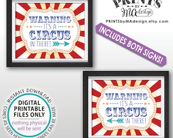 Circus Entrance Sign, Warning It's a Circus In There Birthday Entrance Arrows, Two PRINTABLE 8x10/16x20” Carnival Direction Signs <ID>
