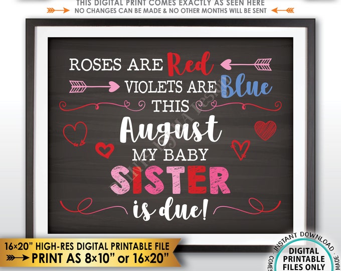 Valentine's Day Pregnancy Announcement Gender Reveal Sign, Girl, My Baby Sister is Due in AUGUST Dated Chalkboard Style PRINTABLE Sign <ID>