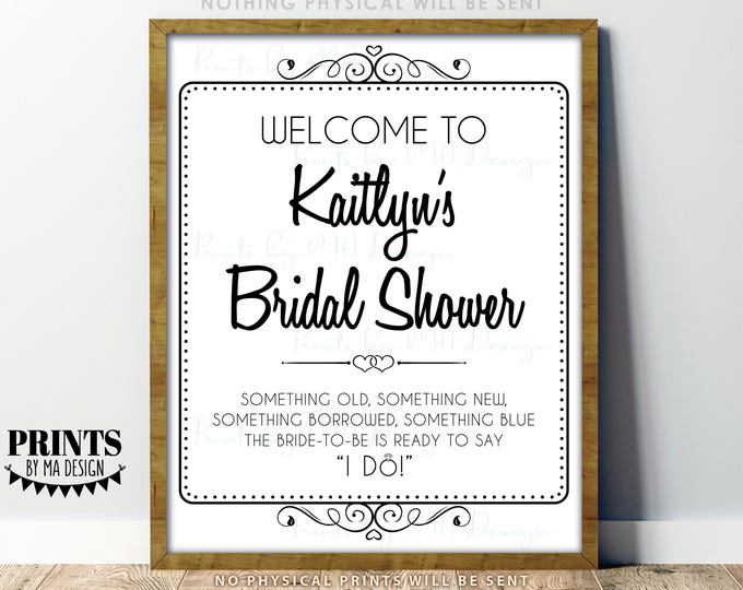 Bridal Shower Sign, Personalized Bride-to-Be's Name, Shower Welcome Poster, Something Borrowed, PRINTABLE 8x10/16x20” Wedding Shower Sign