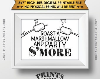 S'more Sign, Party Smore, Roast S'mores, Rustic Campfire Party Graduation Camping Wedding, PRINTABLE 5x7” Sign <ID>