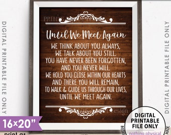Until We Meet Again Heaven Sign, Loved Ones Passed Tribute Memorial Wedding Sign, 8x10/16x20” Rustic Wood Style Printable Instant Download
