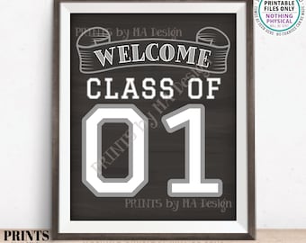 Class of 2001 Sign, Welcome Class of '01 Reunion Decoration, Chalkboard Style PRINTABLE 8x10/16x20” 2001 Class Reunion Sign <ID>