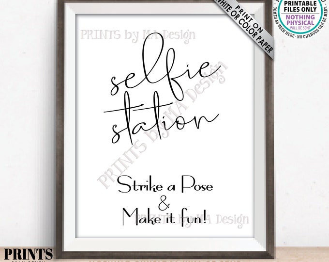 Selfie Station Sign, Strike a Pose & Make it Fun, Photobooth, Photo Station, Modern Minimalist, PRINTABLE 8x10/16x20” Selfie Sign <ID>