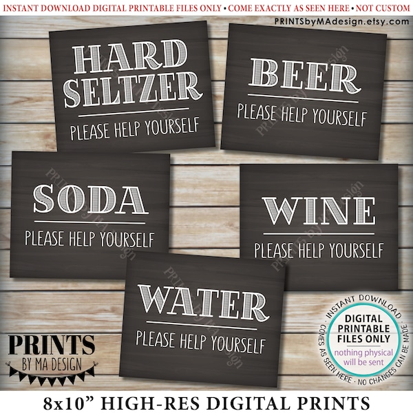 Beverage Signs, Please Help Yourself to Beer Wine Soda Water or Hard Seltzer, Drink Station, 5 PRINTABLE 8x10” Chalkboard Style Signs <ID>