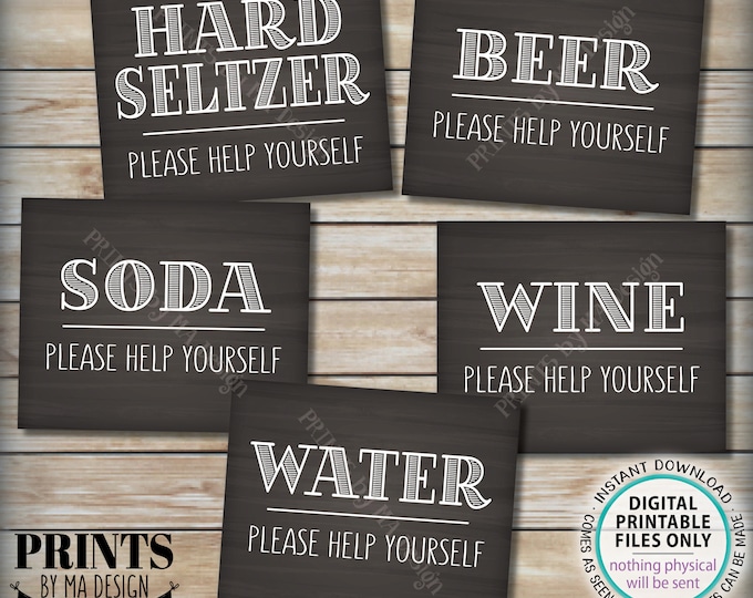 Beverage Signs, Please Help Yourself to Beer Wine Soda Water or Hard Seltzer, Drink Station, 5 PRINTABLE 8x10” Chalkboard Style Signs <ID>