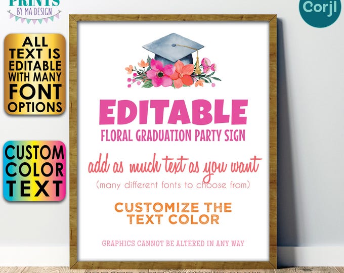 Editable Floral Graduation Sign, Pink and Orange Flowers, Custom Text, One PRINTABLE 8x10/16x20” Portrait Sign <Edit Yourself w/Corjl>