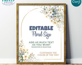Custom Floral Sign, White Flowers, Choose Your Text, One PRINTABLE 8x10/16x20” Portrait Sign, Classy, Elegant <Edit Yourself w/Corjl>