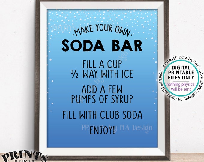 Blue Soda Bar Sign, Make Your Own Soda, Blue Bubbly Fun Fizzy Drink, Italian Soda, Blue PRINTABLE 8x10/16x20” Sign <ID>