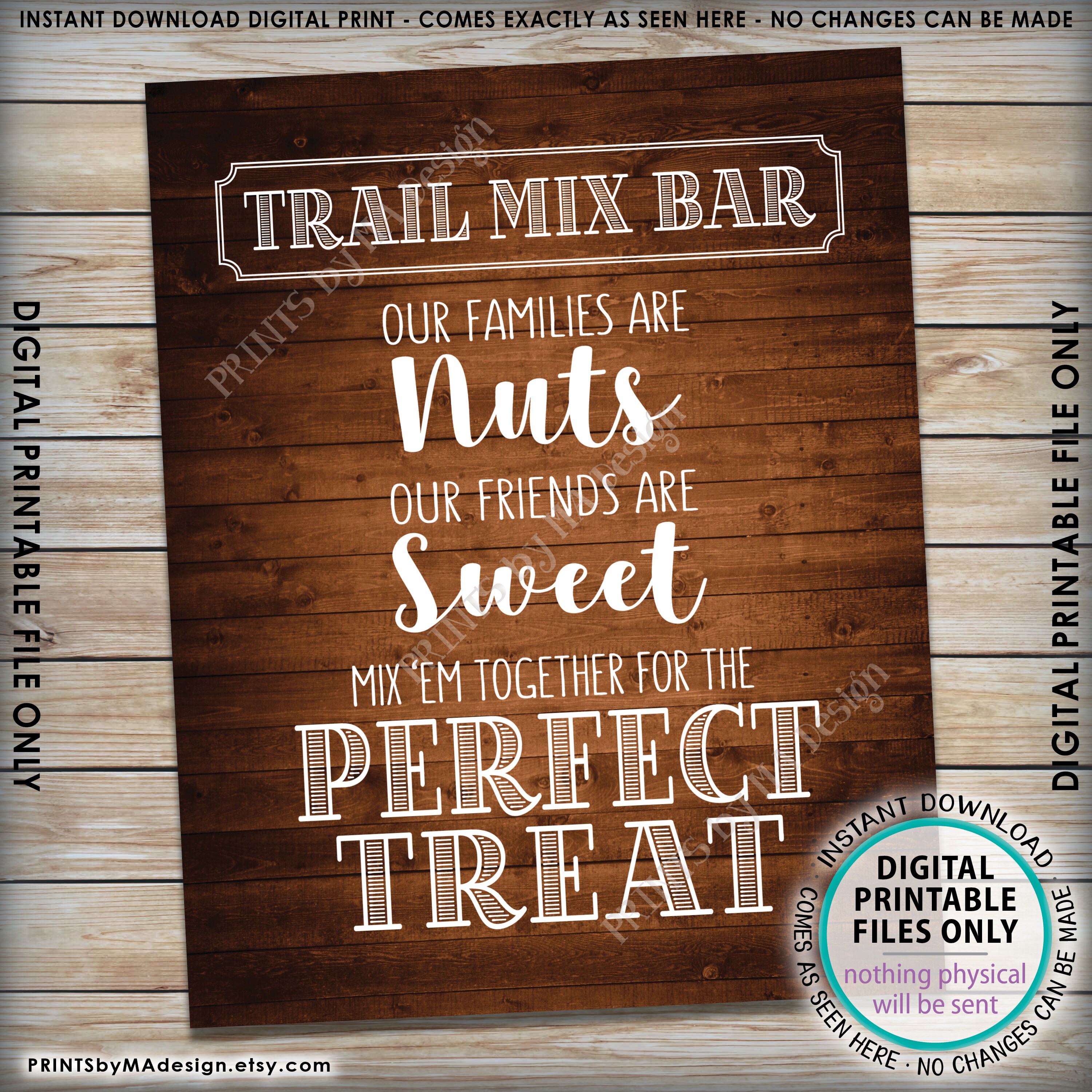 trail-mix-bar-sign-families-are-nuts-friends-are-sweet-mix-em-for-the