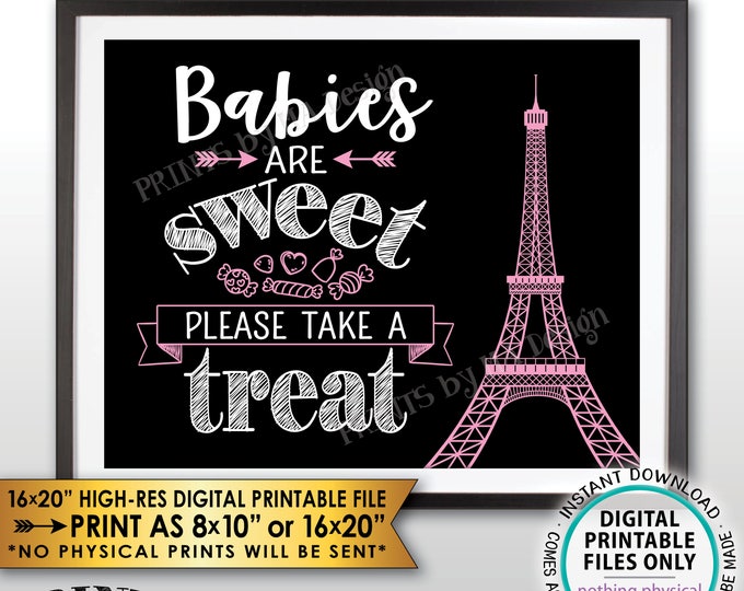Babies are Sweet Please Take a Treat Paris Theme Baby Shower Candy Bar, Eiffel Tower Paris Candy, Black/White/Pink PRINTABLE Treat Sign <ID>