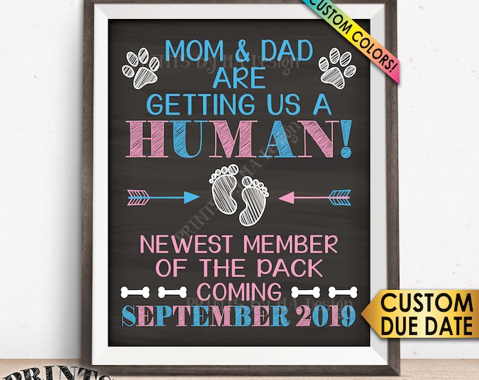 Dog Pregnancy Announcement, Mom & Dad are Getting Us a Human, New Member of the Pack, Custom Chalkboard Style PRINTABLE Baby Reveal Sign