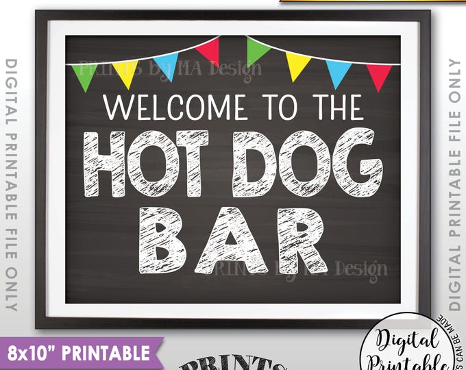Hot Dog Bar Sign, Backyard Barbeque BBQ, PRINTABLE 8x10” Chalkboard Style Hot Dog Sign, Graduation Party Food, Rehearsal Dinner <ID>